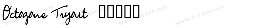 Octogone Tryout字体转换